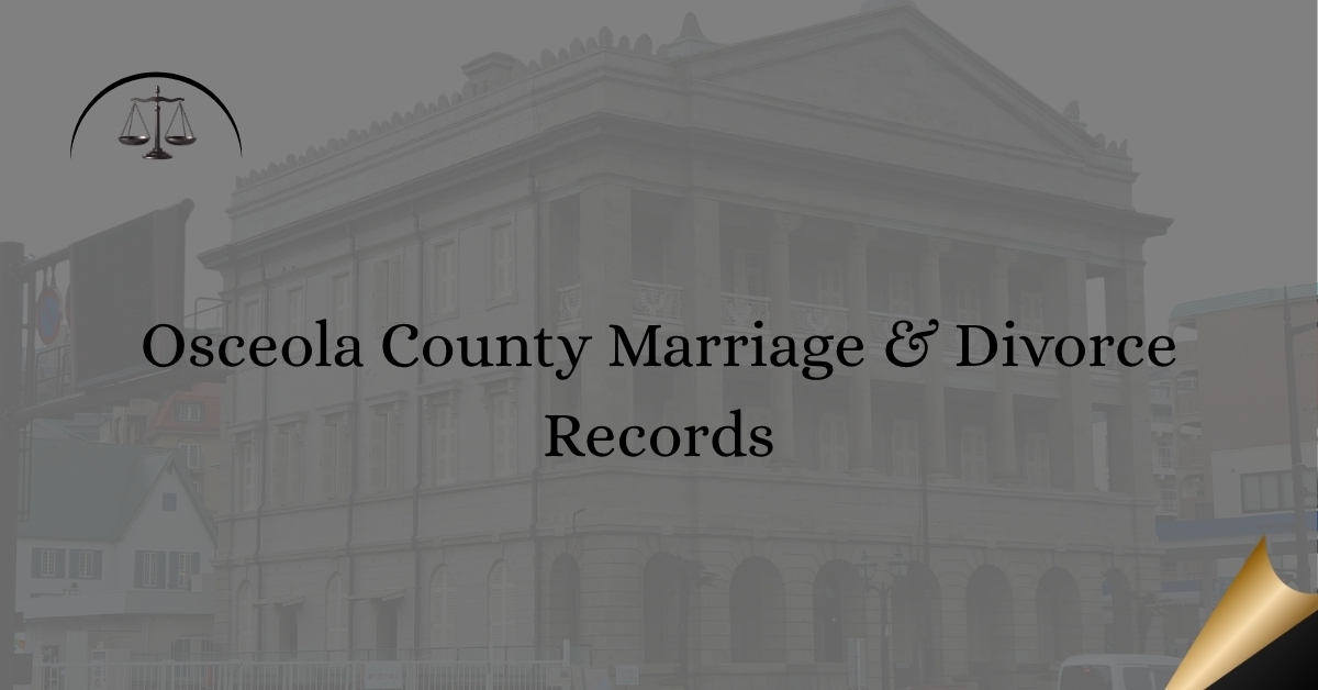 Osceola County Marriage & Divorce Records